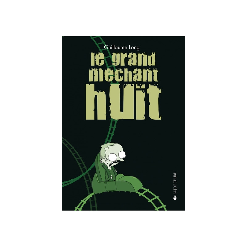 LE GRAND MECHANT HUIT ancienne édition