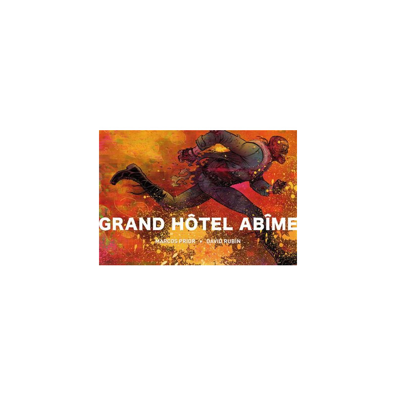 Grand Hôtel Abîme