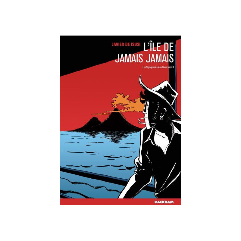 Les Voyages de Juan Sans-Terre T. 2