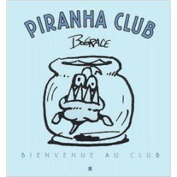 Piranha Club T. 1 -...