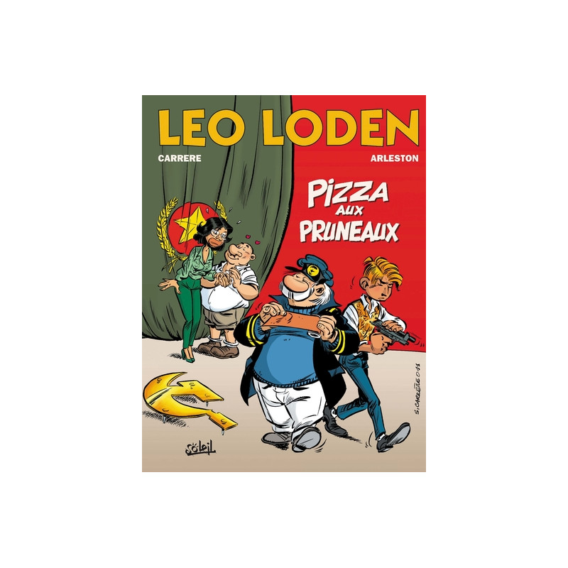 Léo Loden T06 - Pizza aux pruneaux