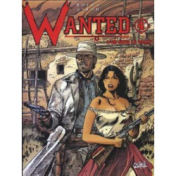 Wanted T04 - L'Or sous le...