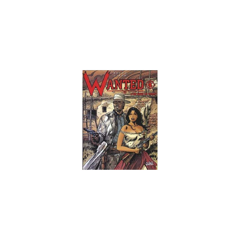 Wanted T04 - L'Or sous le scalp
