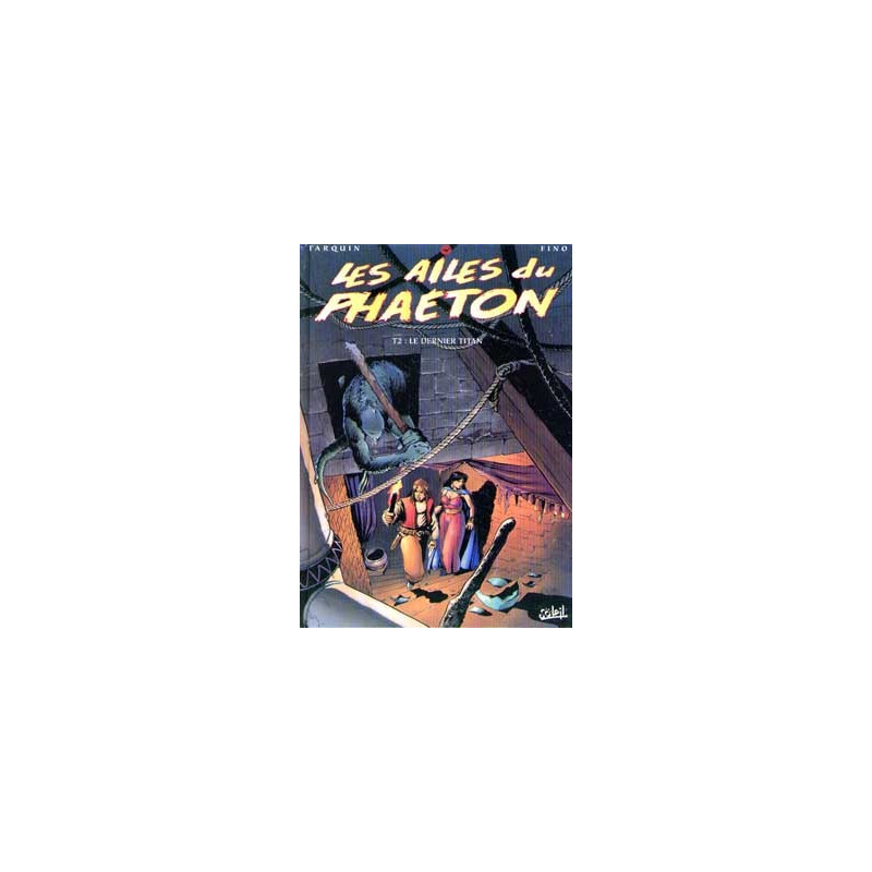 Les Ailes du Phaéton T02 - Le Dernier Titan