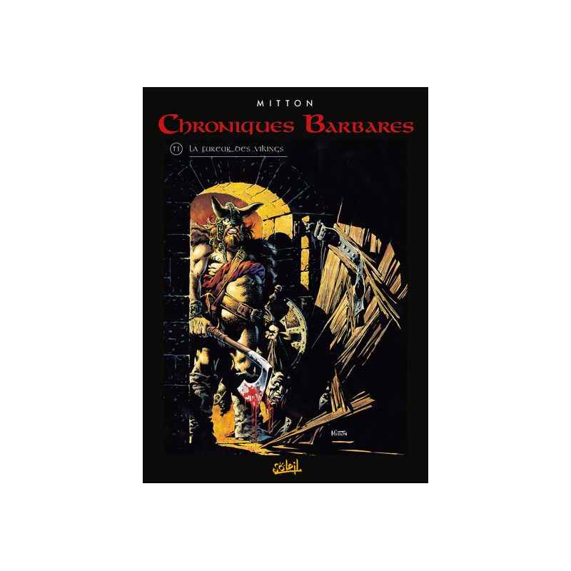 Chroniques barbares T01 - La Fureur des vikings