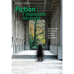 FICTION, L'IMPOSSIBLE...