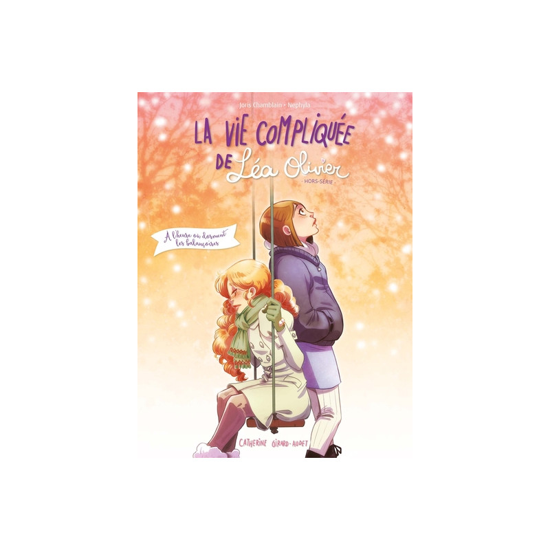 La Vie compliquée de Léa Olivier HS BD T01