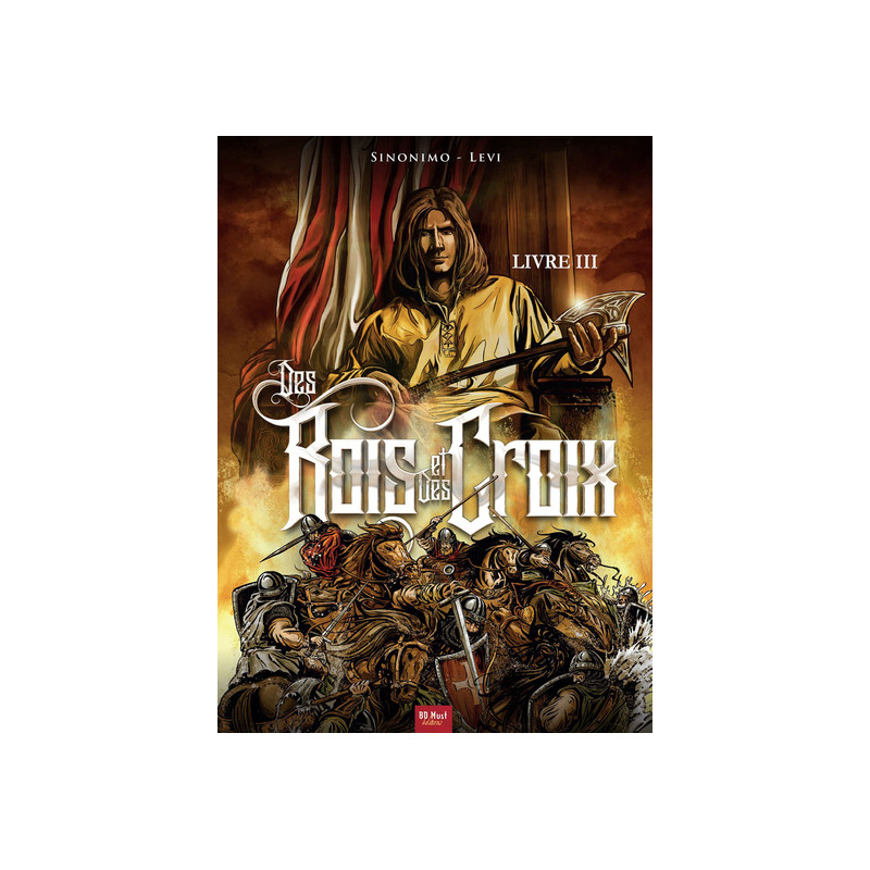 DES ROIS ET DES CROIX T3