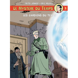 LE MYSTERE DU TEMPS T3