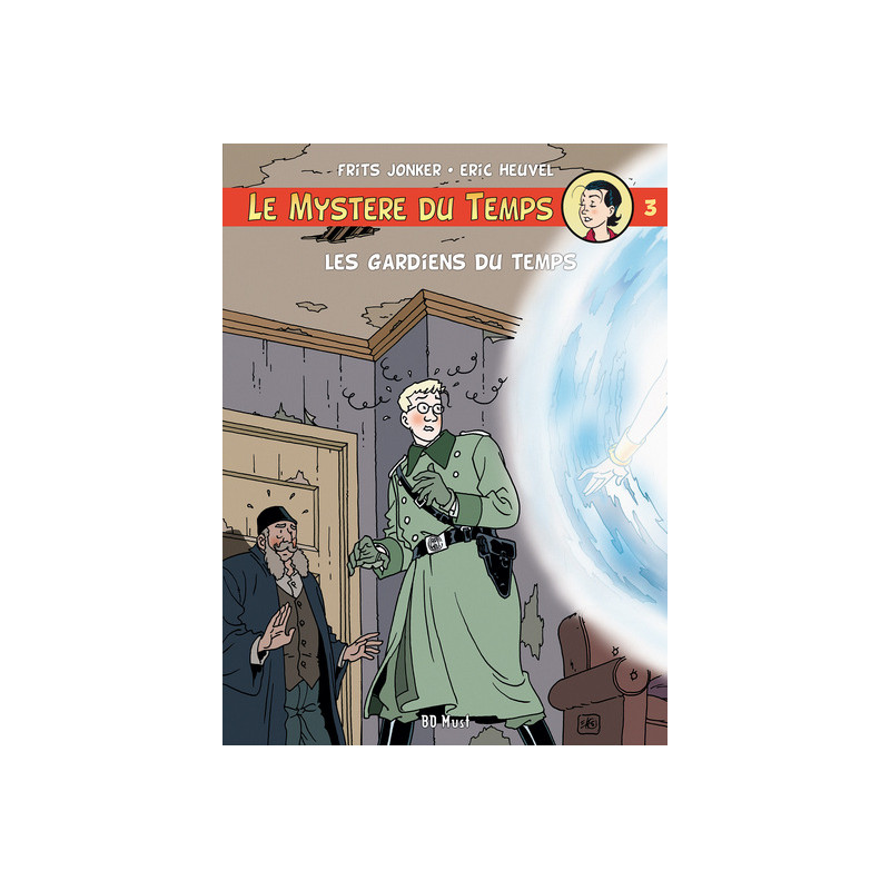 LE MYSTERE DU TEMPS T3