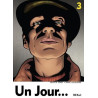 ET SI, JAMAIS, UN JOUR - TOME 3, UN JOUR