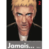 ET SI, JAMAIS, UN JOUR - TOME 2, JAMAIS