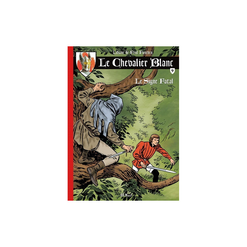 LE CHEVALIER BLANC TOME 9 - LE SIGNE FATAL