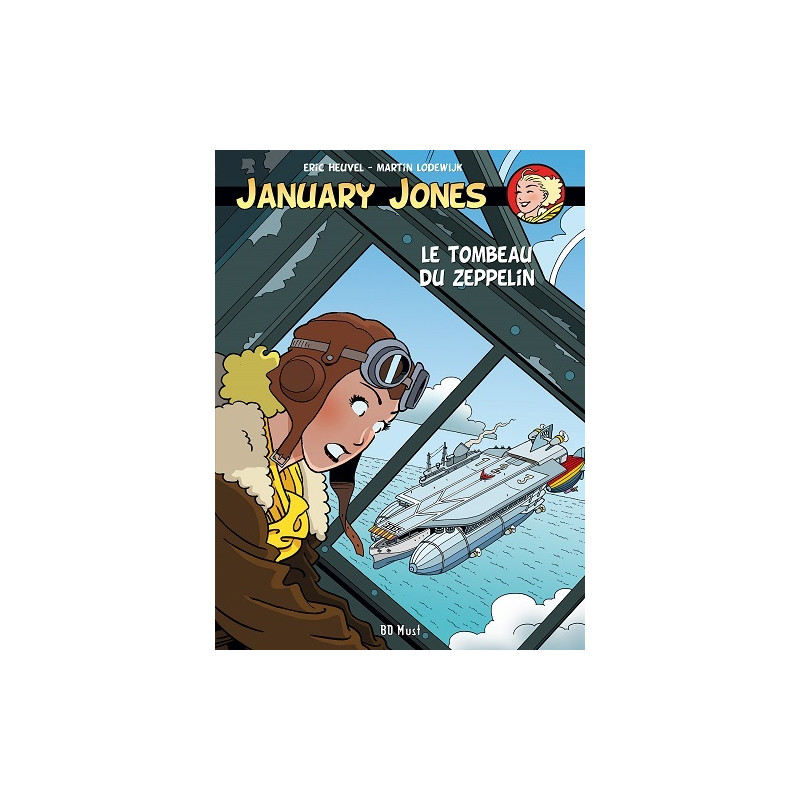 JANUARY JONES TOME 6 - LE TOMBEAU DU ZEPPELIN
