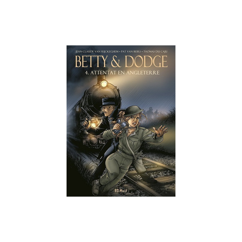 BETTY & DODGE T4  ATTENTAT EN ANGLETERRE