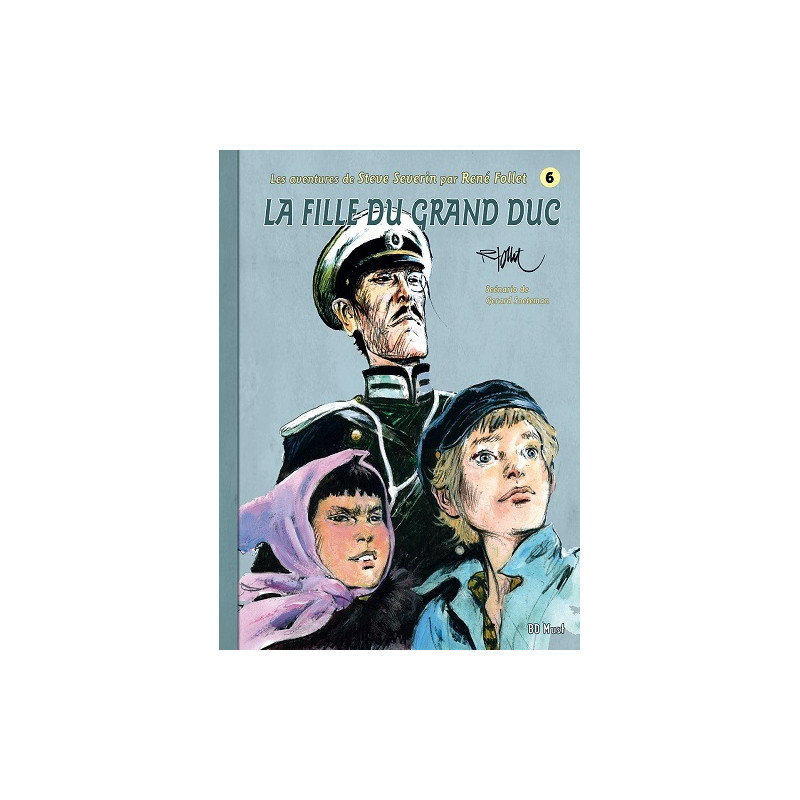 STEVE SEVERIN TOME 6 - LA FILLE DU GRAND DUC