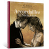 ACCORDAILLES - LES SAISONS DE LA VIE TOME 1
