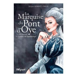 MARQUISE DU PONT D'OYE (LA)