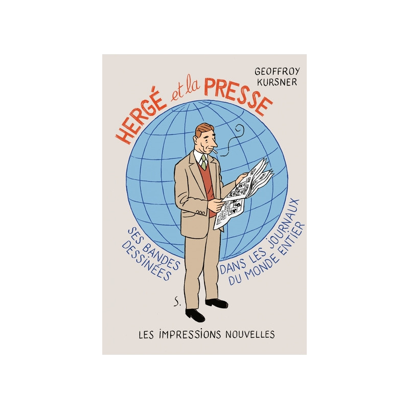 Hergé et la presse - Ses bandes dessinées dans les journaux