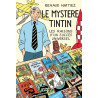 LE MYSTERE TINTIN - LES RAISONS D'UN SUCCES UNIVERSEL
