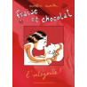FRAISE ET CHOCOLAT, L'INTEGRALE !