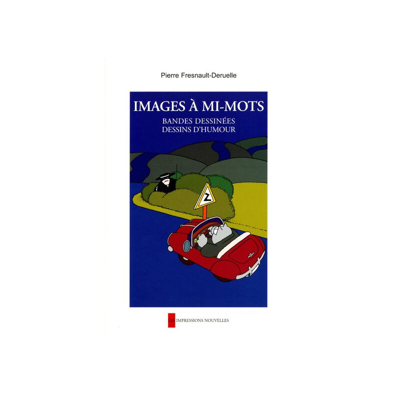 IMAGES A MI-MOTS - BANDES DESSINEES, DESSINS D'HUMOUR