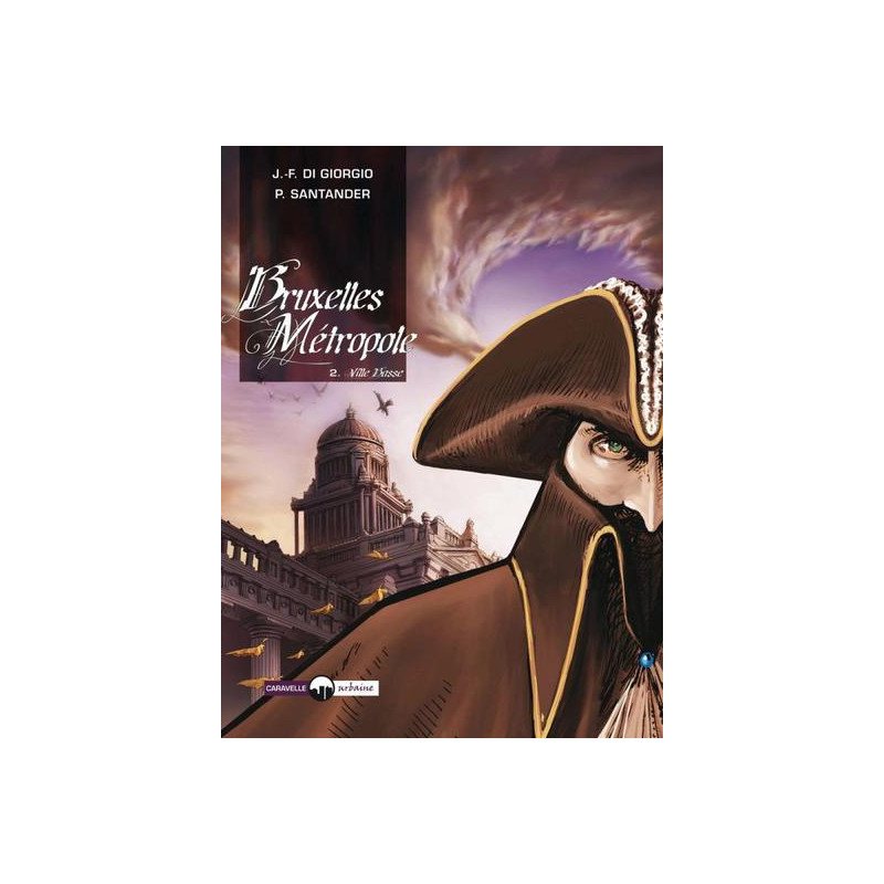 Bruxelles Métropole - Tome 02