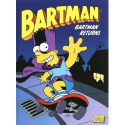 Bartman - Tome 2 Bartman...