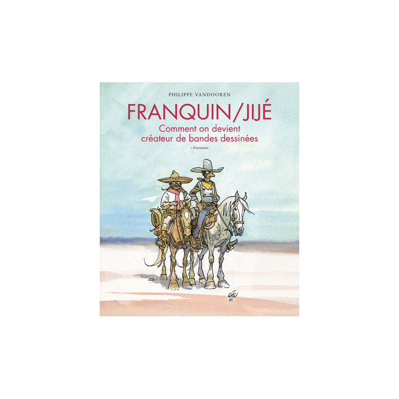 Franquin/Jijé ? Comment on devient créateur de bandes dessinées - Tome 0 - Franquin/Jijé ? Comment o