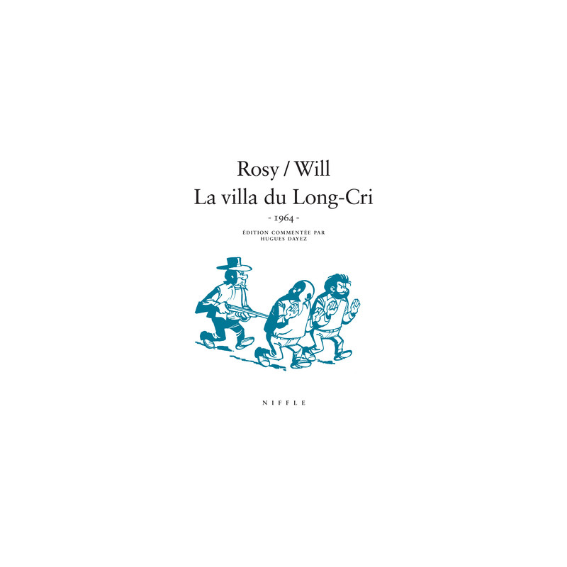 La villa du Long-Cri (1964)  - Tome 0 - La villa du Long-Cri (1964)