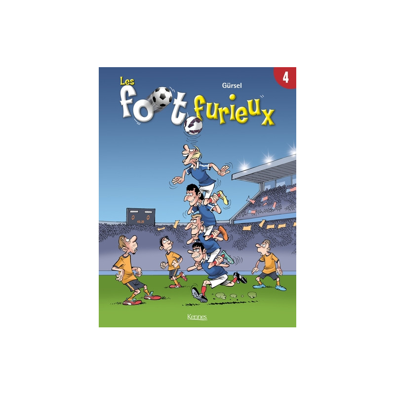 Les Foot furieux T04