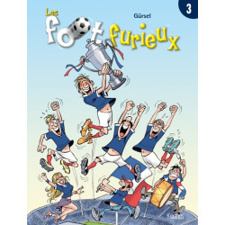 Les Foot furieux T03