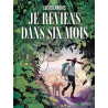 Je reviens dans six mois