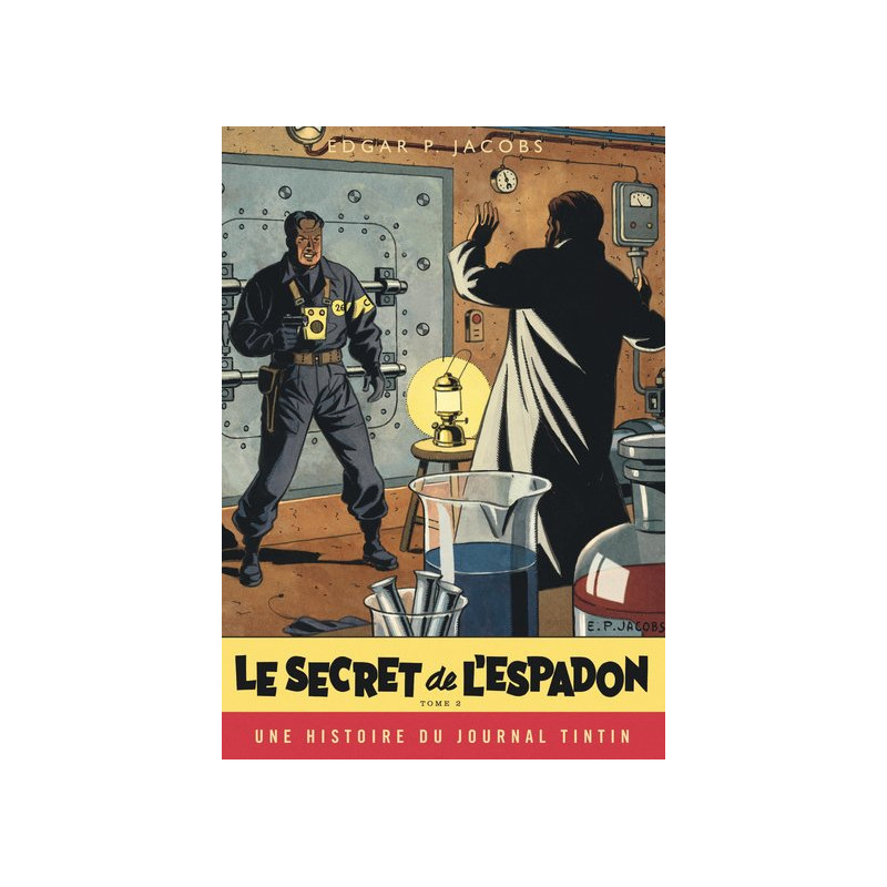 Blake & Mortimer - Tome 2 - Le Secret de l'Espadon - Tome 2