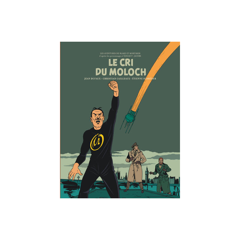 Blake & Mortimer - Tome 27 - Le Cri du Moloch