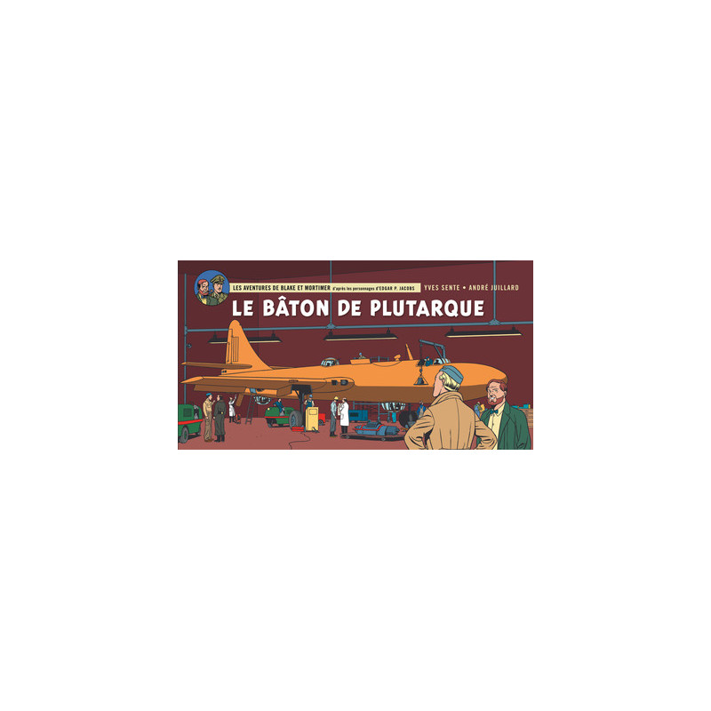 Blake & Mortimer - Tome 23 - Le Bâton de Plutarque