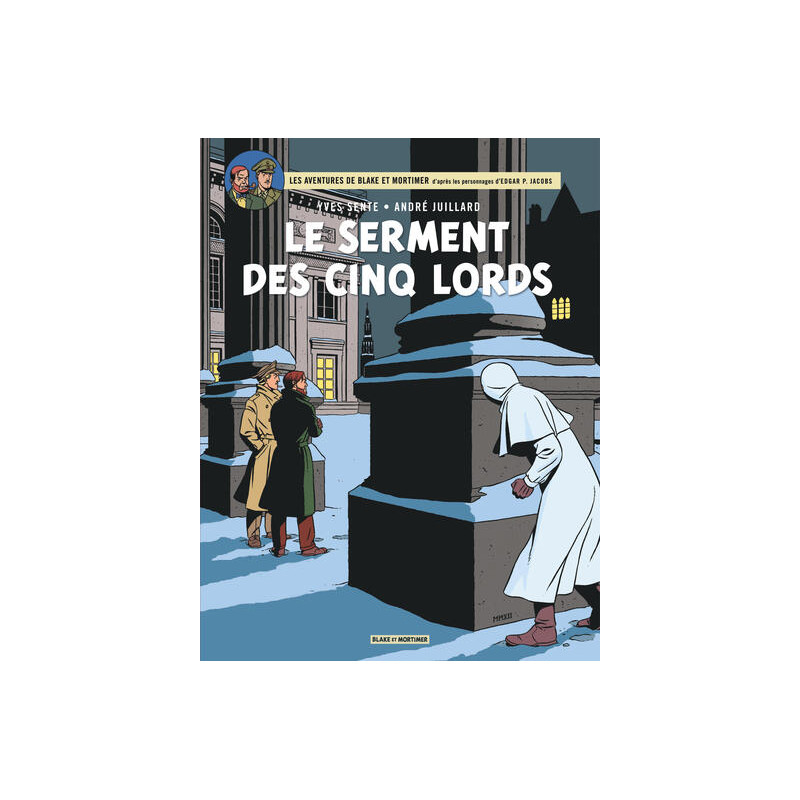 Blake & Mortimer - Tome 21 - Le Serment des cinq Lords