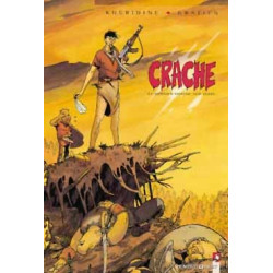Crache - Tome 01