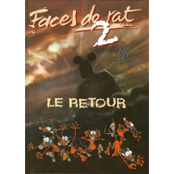 Faces de Rat - Tome 02
