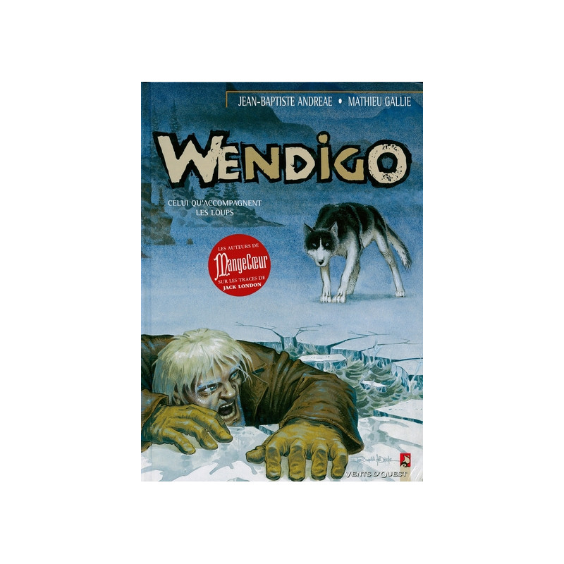 Wendigo - Tome 01