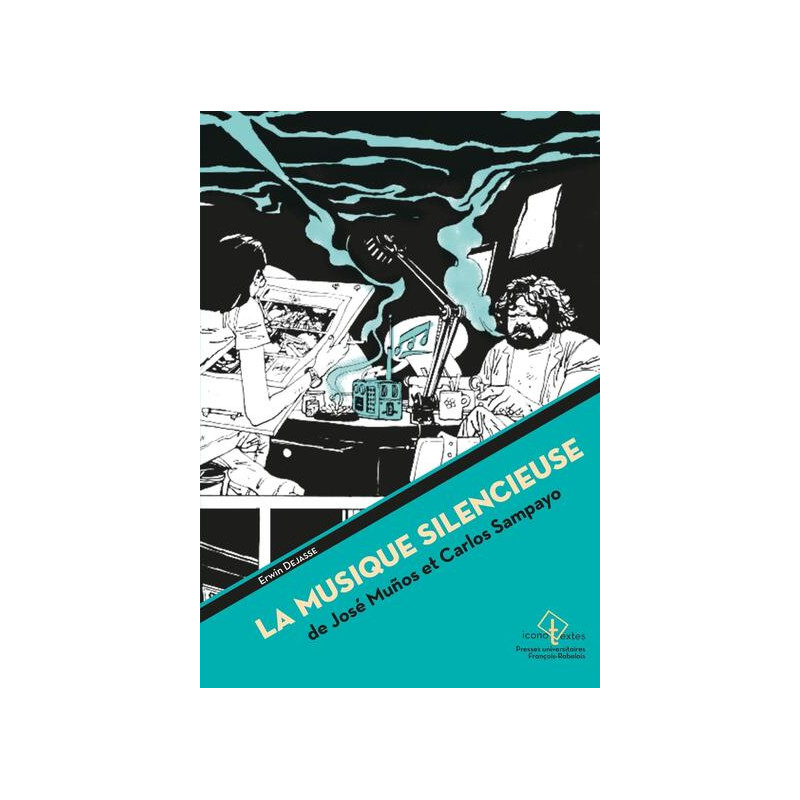 La Musique silencieuse de José Muñoz et Carlos Sampayo