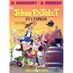 Jehan Pistolet et l'espion...