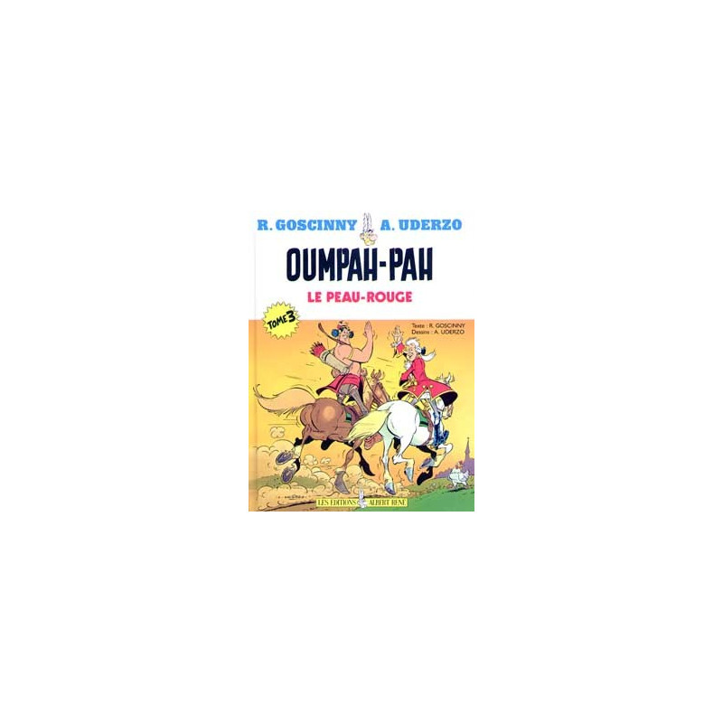 Oumpah-pah le peau-rouge Tome 3