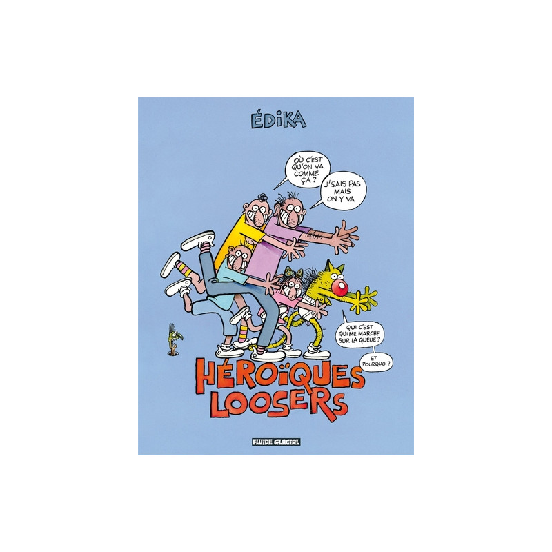 Édika - Tome 34 - Héroïques loosers
