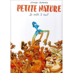 Petite nature - Tome 03 -...