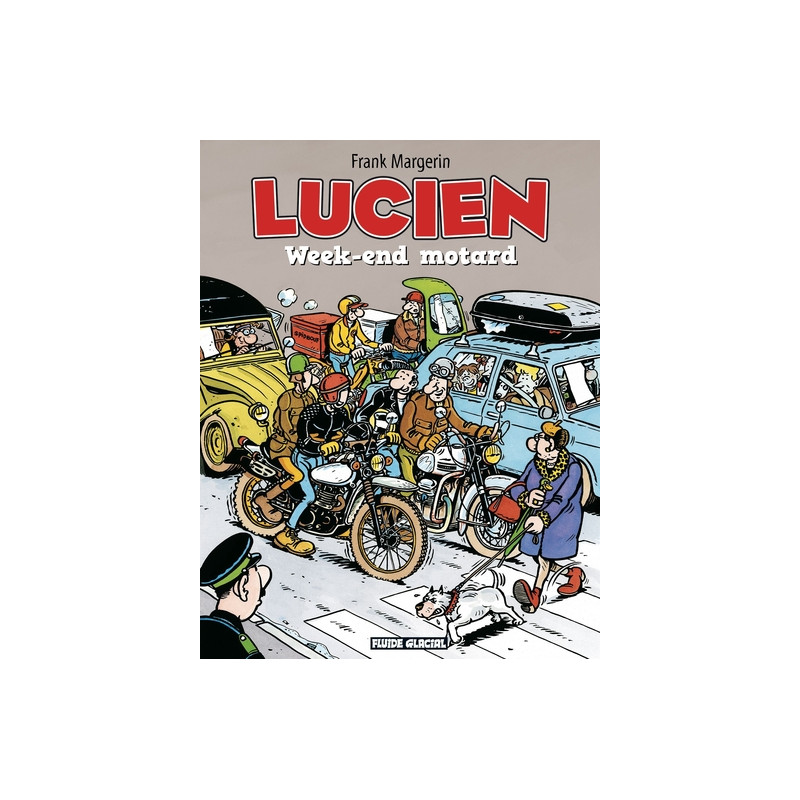 Lucien - Tome 08 - Week-end motard