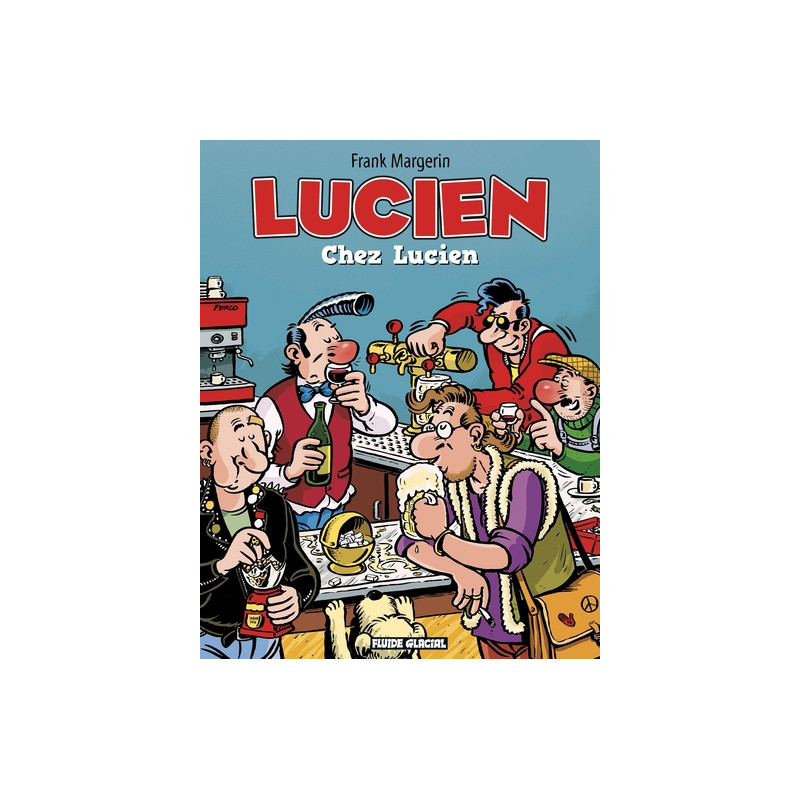 Lucien - Tome 04 - Chez Lucien