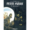 Petite nature - Tome 02 - Même pas peur