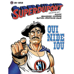 Superdupont - Tome 04 - Oui...