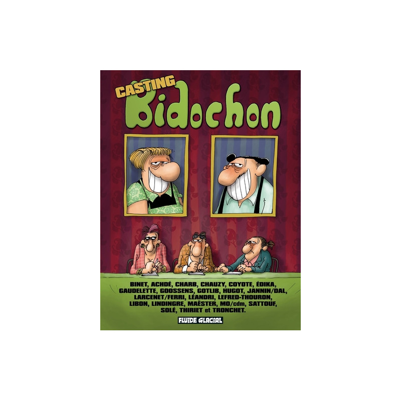 LES BIDOCHON HORS-SERIE  CASTING BIDOCHON